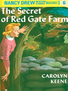 The Secret of Red Gate Farm (eBook): Nancy Drew Mystery Series, Book 6